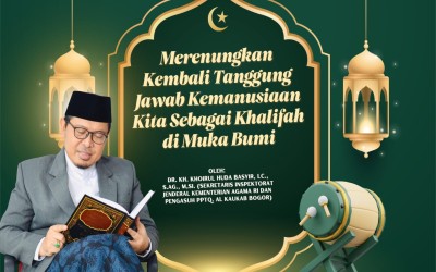 Khutbah Idulfitri: Merenungkan Kembali Tanggung Jawab Kemanusiaan Kita Sebagai Khalifah di Muka Bumi